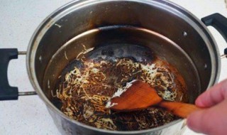 糊锅后如何清洗锅底 糊锅后如何清洗锅底黑垢